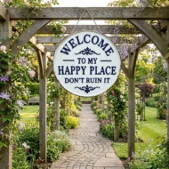 🏡Final Hours Flash Sale $9.74!!⏰Vintage Round Metal Sign – “Welcome to My Happy Place Don’t Ruin It” Garden Wall Decor - Image 6