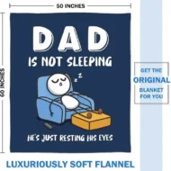 🎉 Father’s Day Special Deal: ONLY ￡7.99!!🎁“Dad’s Not Sleeping… Just Resting His Eyes” Blanket 🛋️💤Soft Plush Throw Blanket for Dad – The Perfect Gift from Kids ❤️❤️ - Image 5