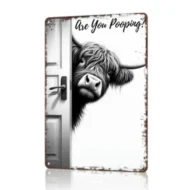 Funny Highland Cow Are You Pooping Metal Sign - Image 9